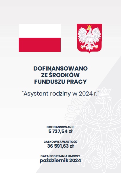 Plakat. Dofinansowono ze środków funduszu pracy. Asystent rodziny w 2024 r.